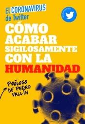 Cómo acabar sigilosamente con la humanidad