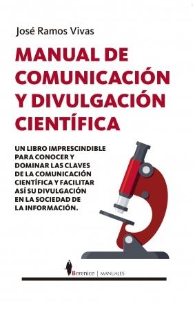 Manual de comunicación y divulgación científica. 