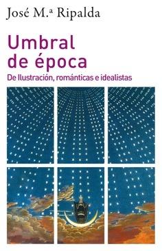 Umbral de época "De Ilustración, románticas e idealistas". 