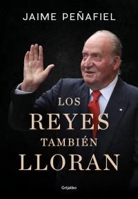 Los Reyes también lloran