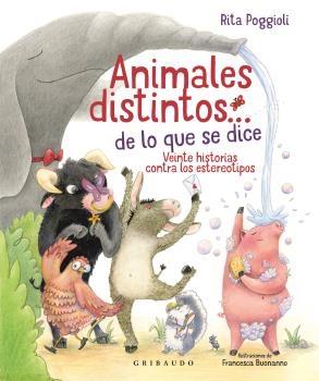 Animales distintos... de lo que se dice "Veinte historias contra los estereotipos"