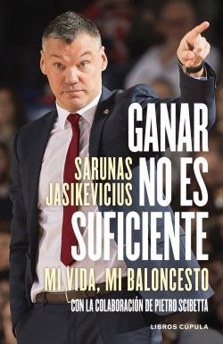 Ganar no es suficiente "Mi vida, mi baloncesto". 