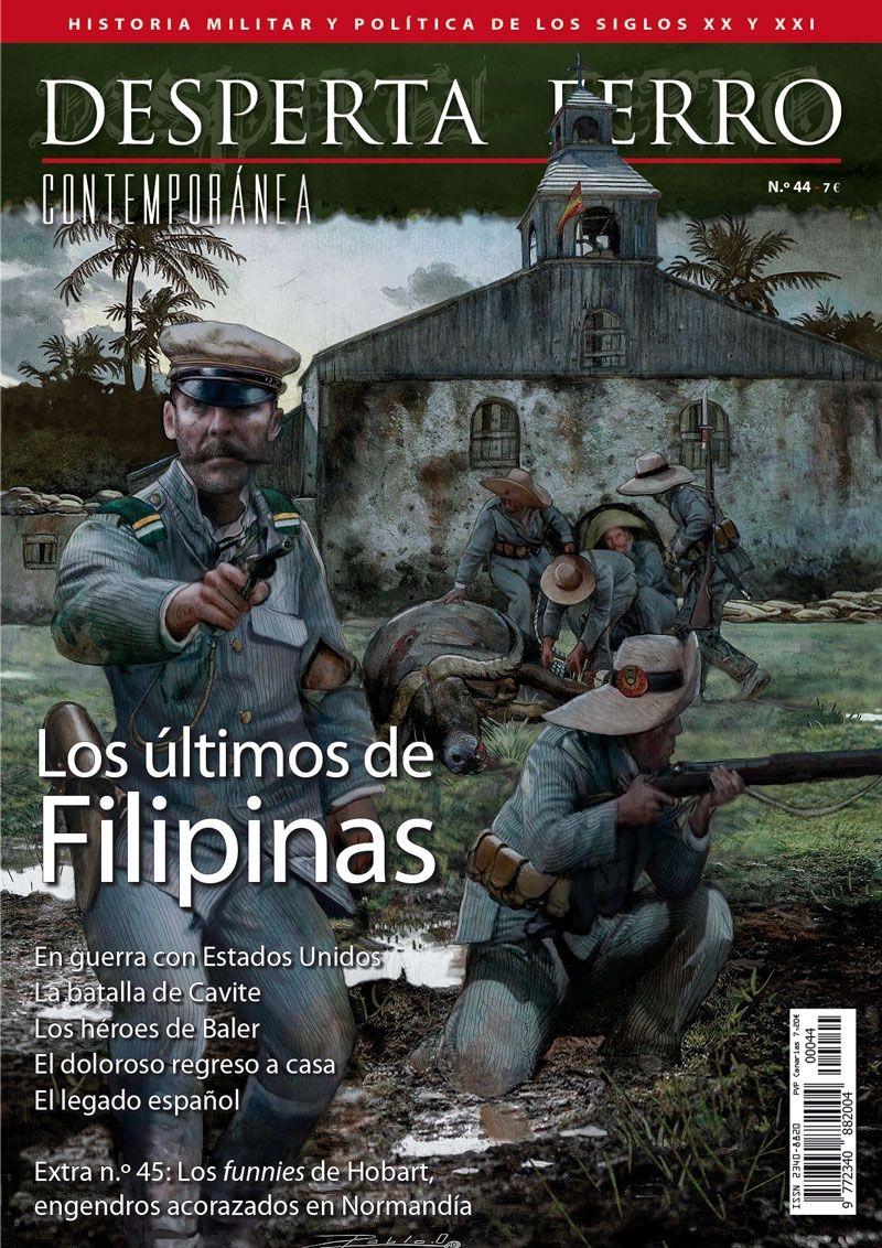 Desperta Ferro. Contemporánea nº 44: Los últimos de Filipinas. 