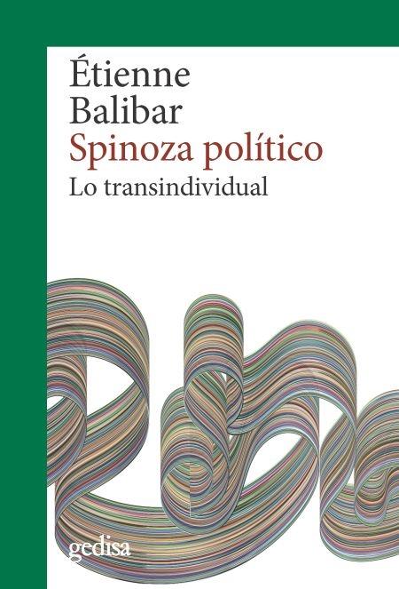 Spinoza político "Lo transindividual"