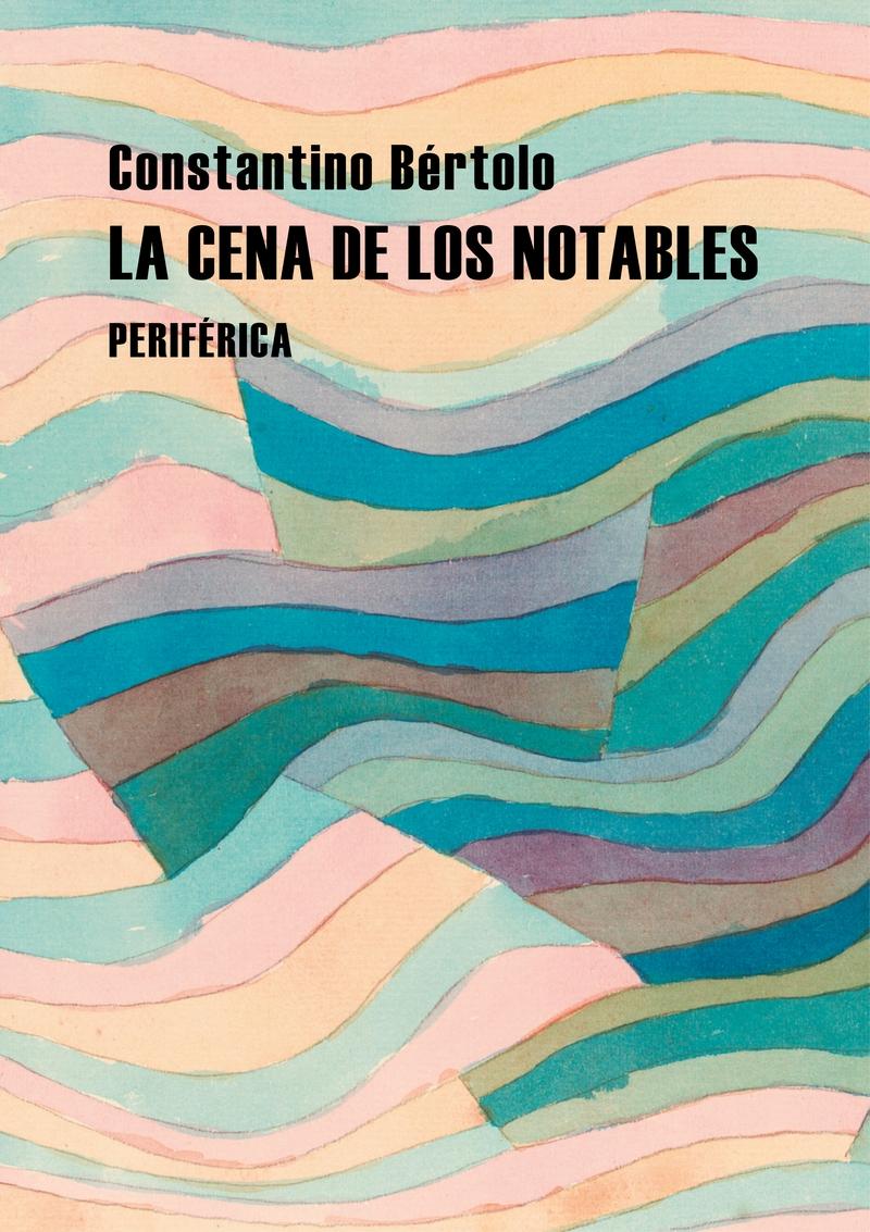 La cena de los notables "Sobre lectura y crítica"