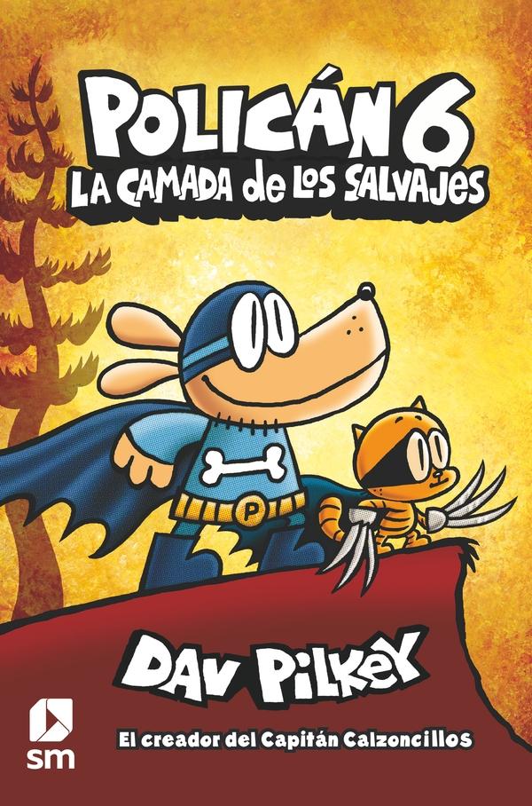 Policán - 6: La camada de los salvajes.
