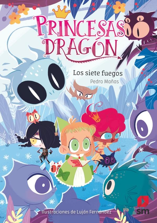 Los siete fuegos "(Princesas Dragón - 11)".
