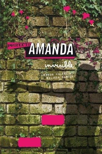 Proyecto Amanda - 1: Invisible. 