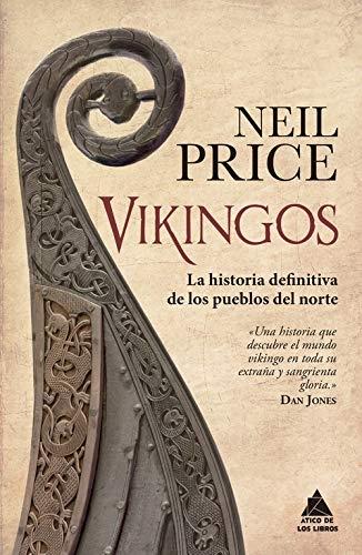 Vikingos "La historia definitiva de los pueblos del norte".