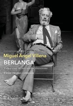 Berlanga "Vida y cine de un creador irreverente". 