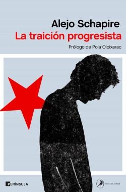 La traición progresista. 