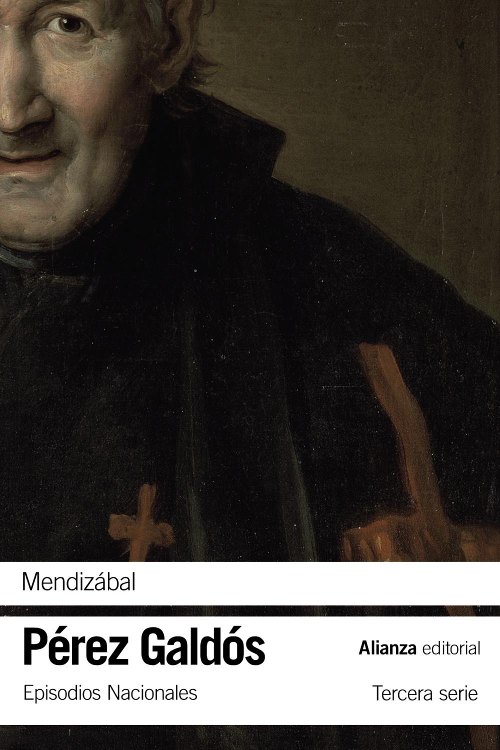Mendizábal "(Episodios Nacionales - 22. Tercera Serie)"