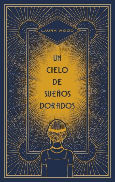 Un cielo de sueños dorados. 