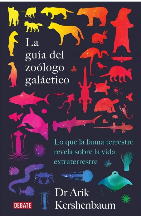 La guía del zoólogo galáctico "Lo que la fauna terrestre revela sobre la vida extraterrestre". 