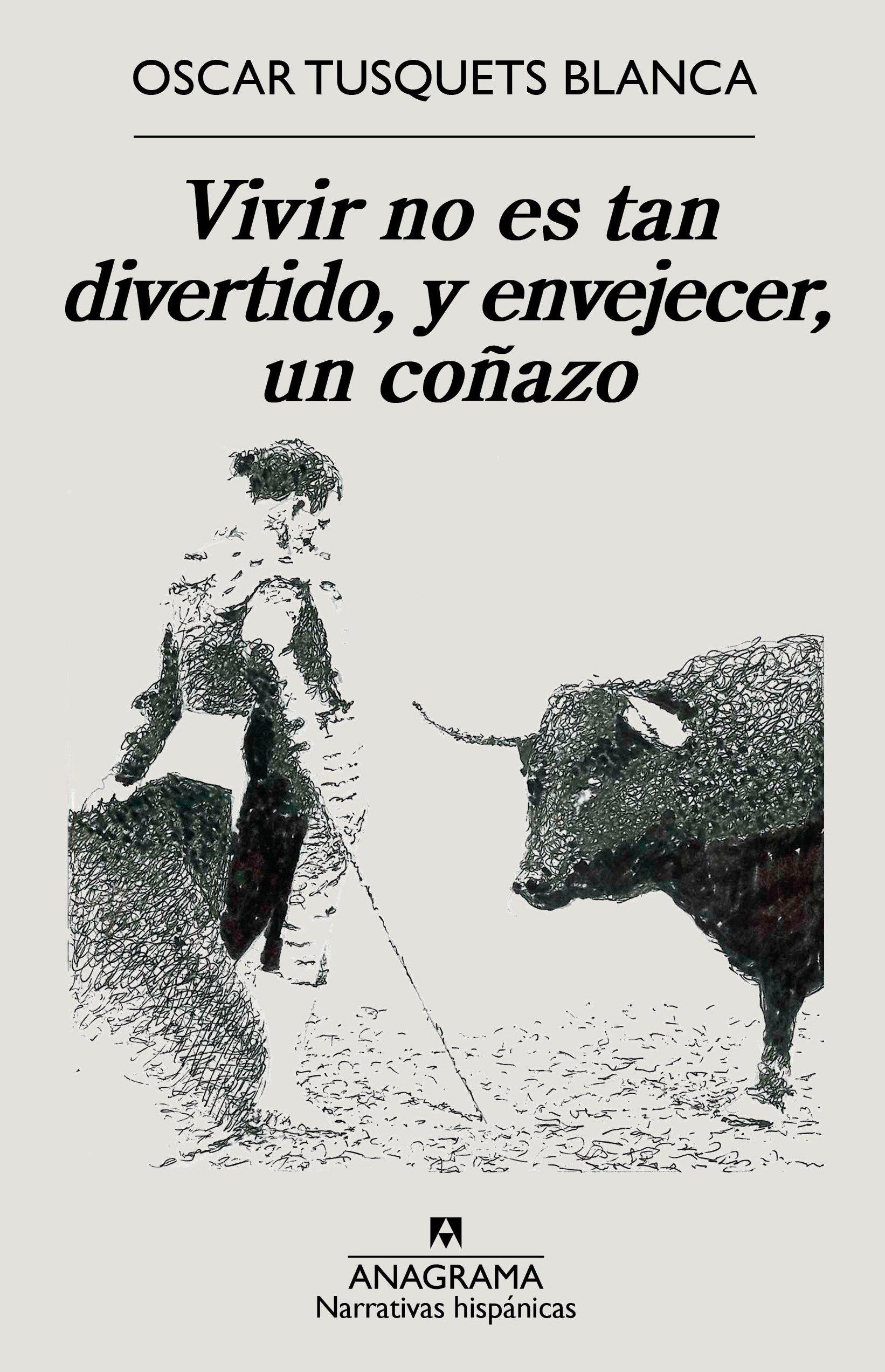 Vivir no es tan divertido, y envejecer, un coñazo.