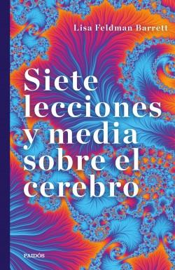 Siete lecciones y media sobre el cerebro. 