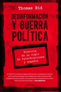 Desinformación y guerra política "Historia de un siglo de falsificaciones y engaños"