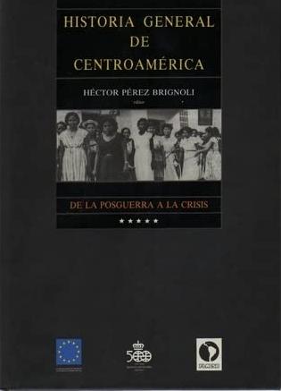 Historia General de Centroamérica (6 Vols.)