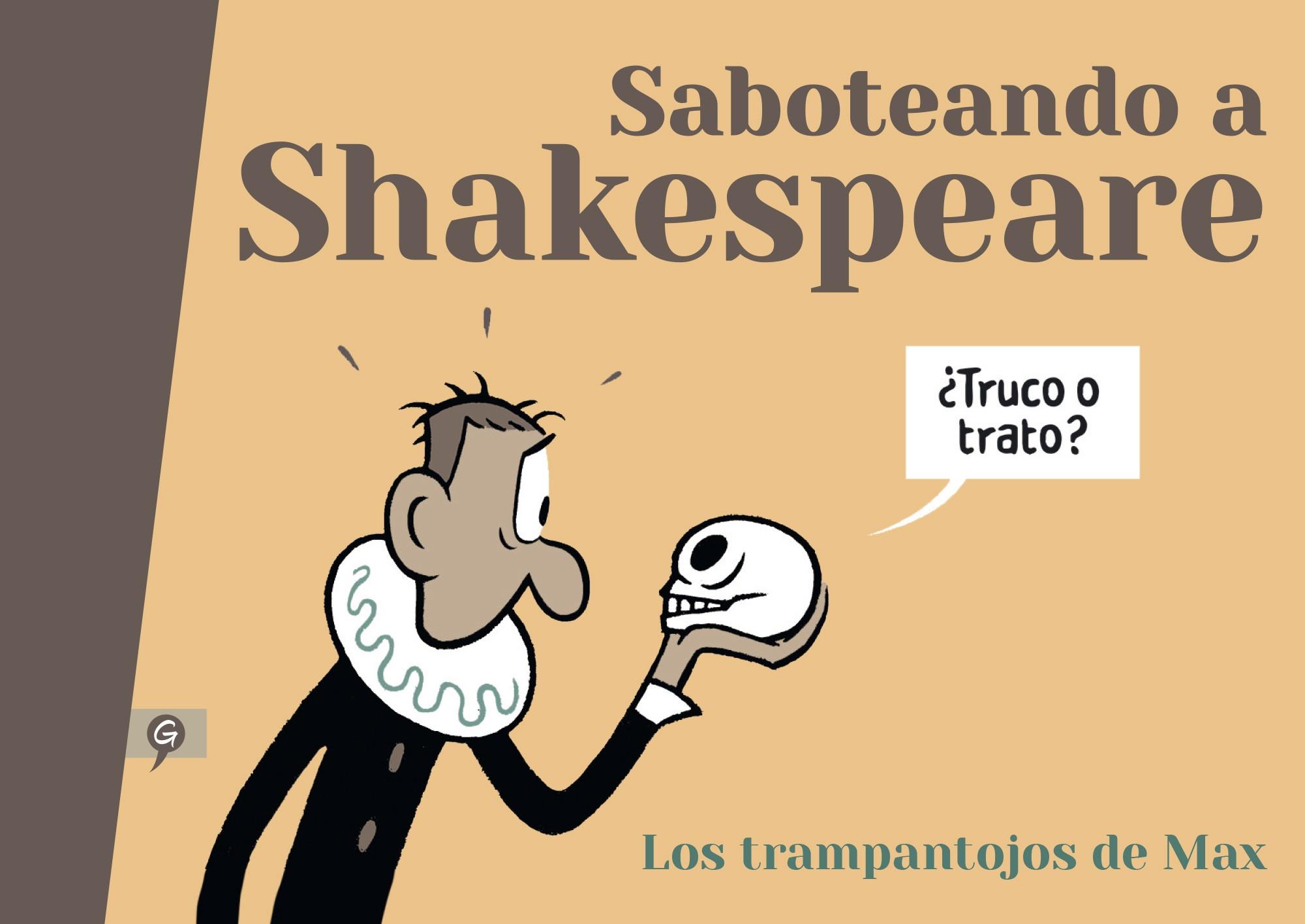 Saboteando a Shakespeare "Los trampantojos de Max". 