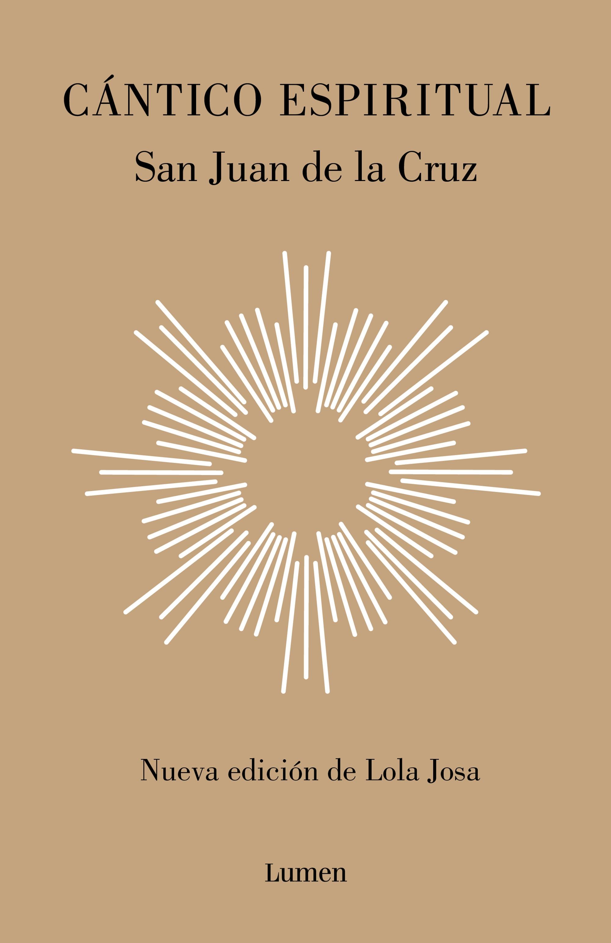 Cántico espiritual "(Canciones entre el alma y el esposo)".