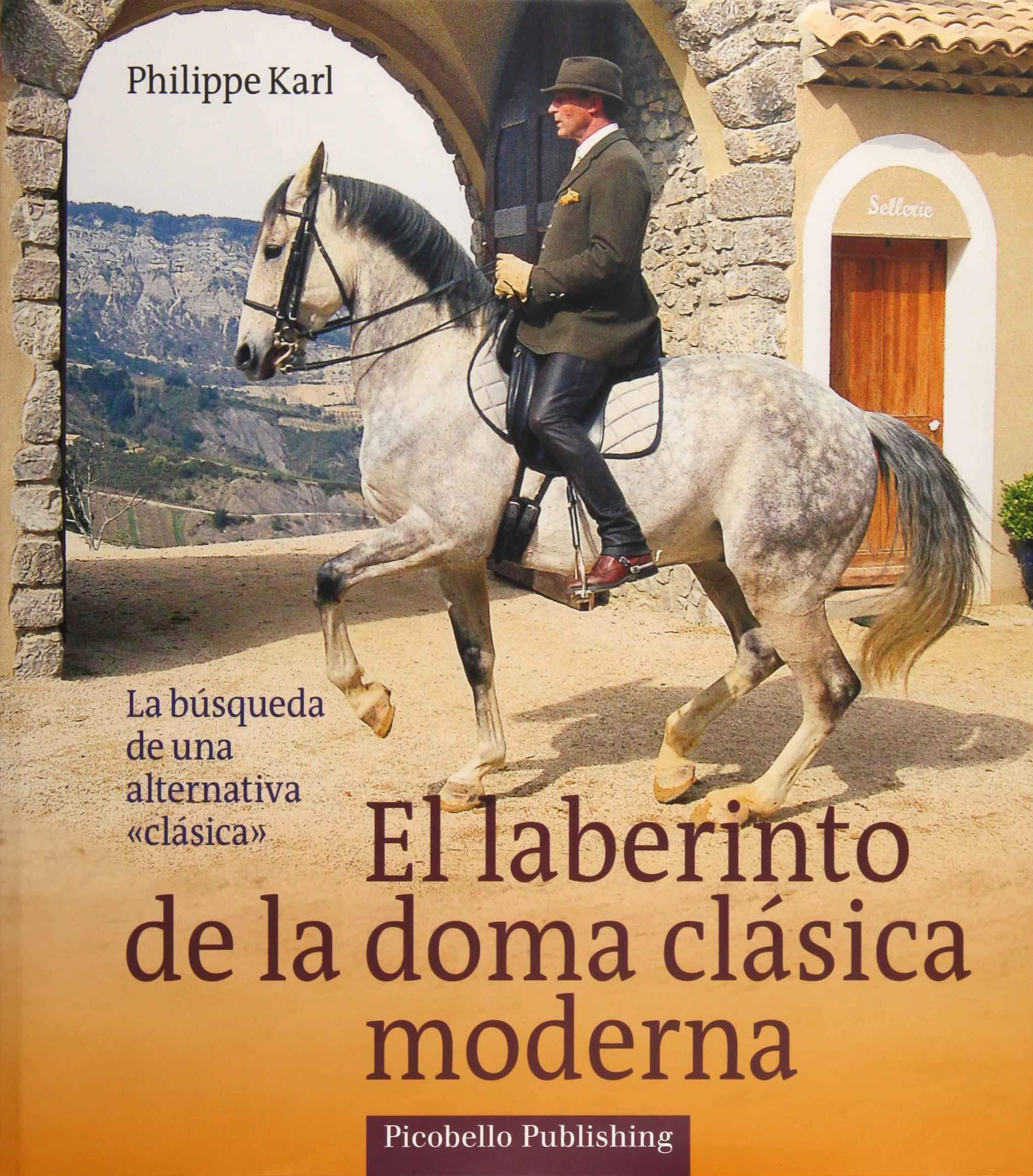 El laberinto de la doma clásica moderna "La búsqueda de una alternativa 'clásica'"