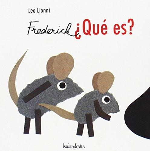 ¿Qué es? "Frederick"