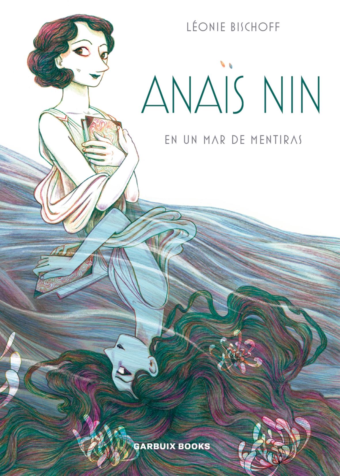 Anaïs Nin en un mar de mentiras. 