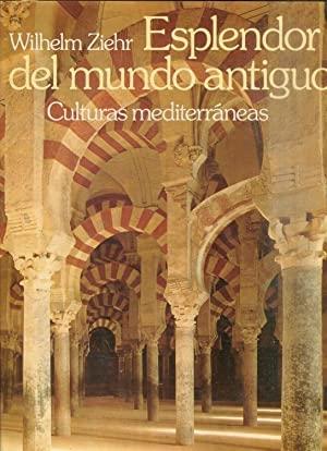 Esplendor del mundo antiguo "Culturas mediterráneas"