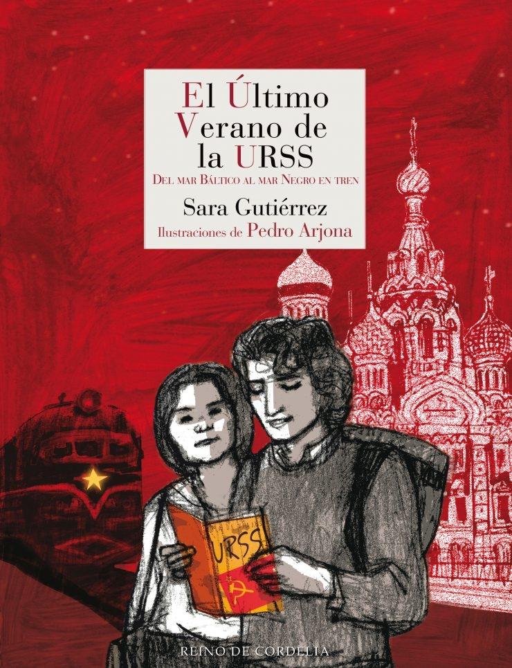 El último verano de la URSS "Del mar Báltico al mar Negro en tren". 