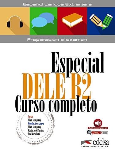 Especial DELE B2. Curso completo. Libro del Alumno