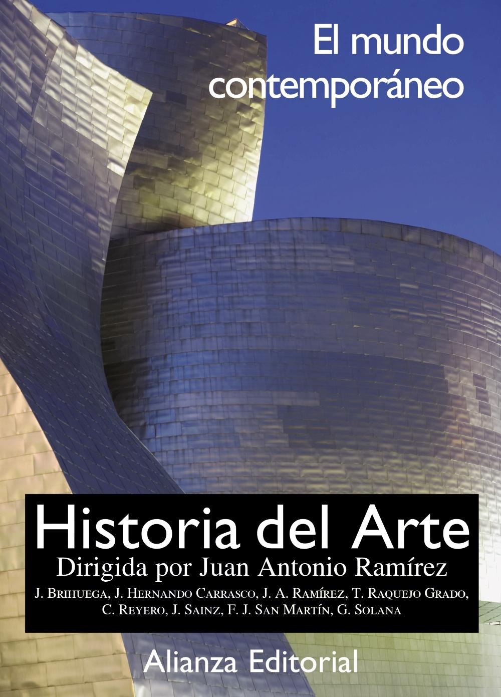 Historia del arte - 4: El mundo contemporáneo. 