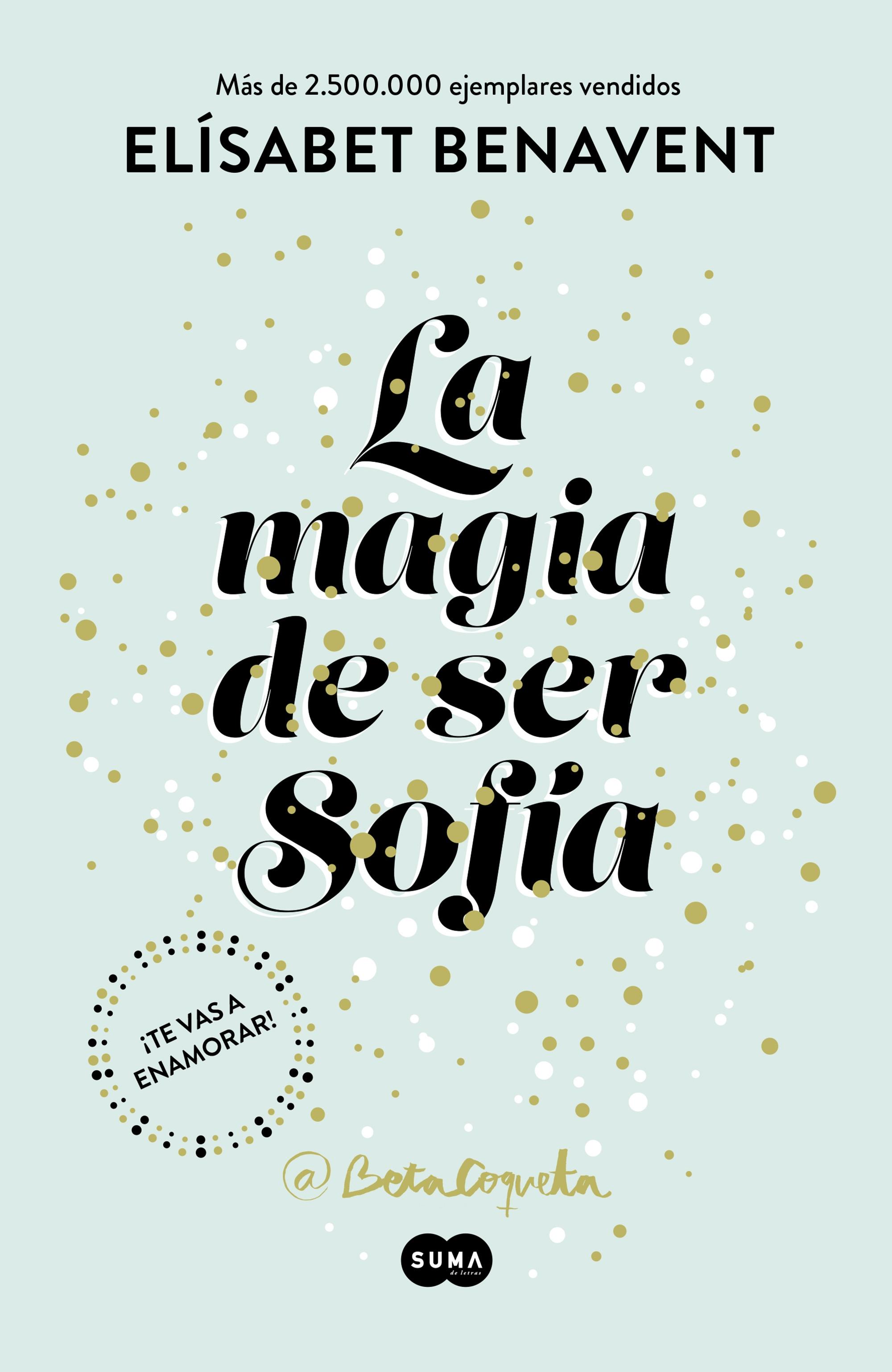 La magia de ser Sofía "(Sofía - 1)". 