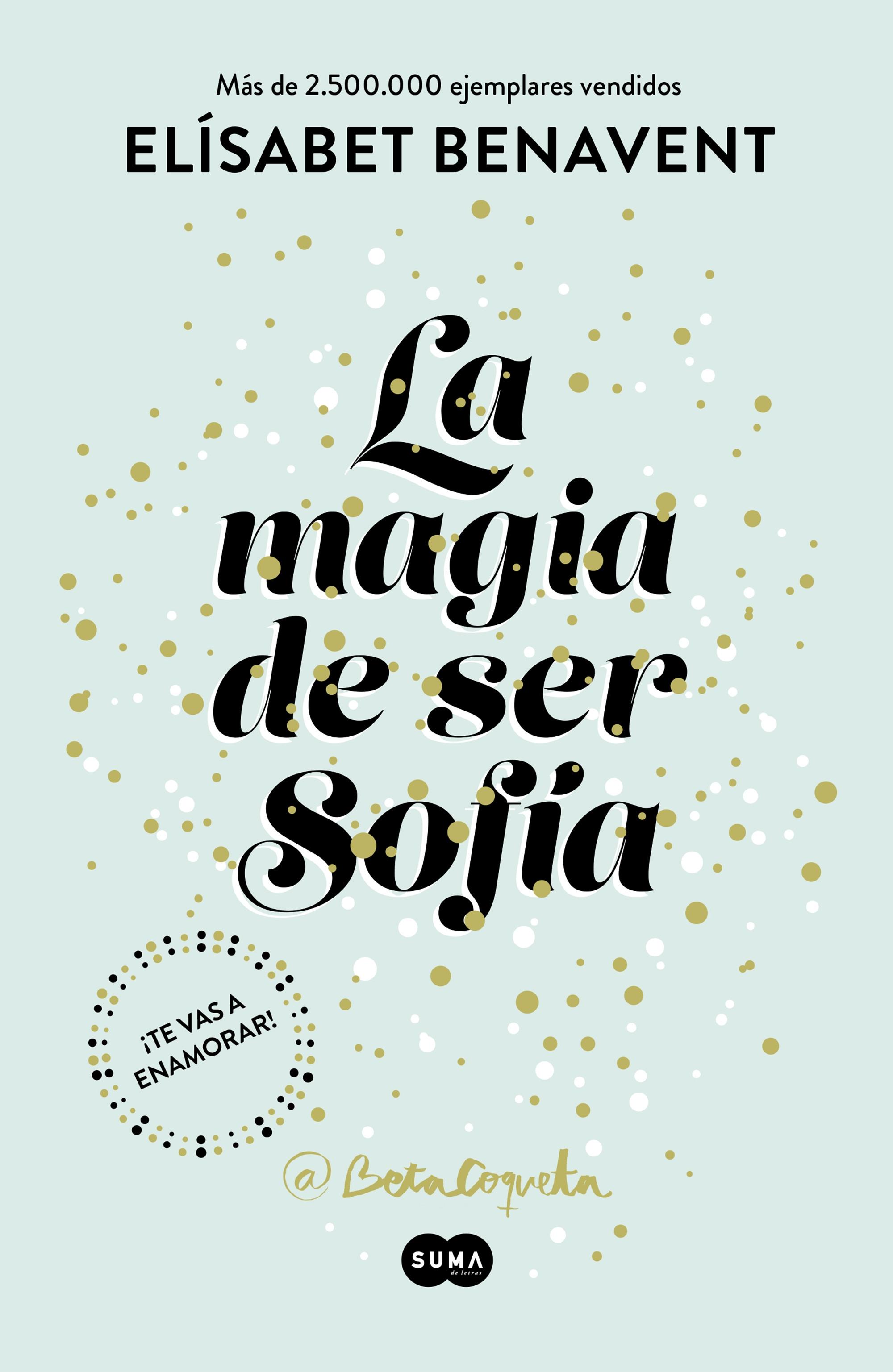 La magia de ser Sofía "(Sofía - 1)".