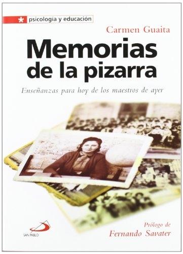 Memorias de la pizarra "Enseñanzas para hoy de los maestros de ayer"