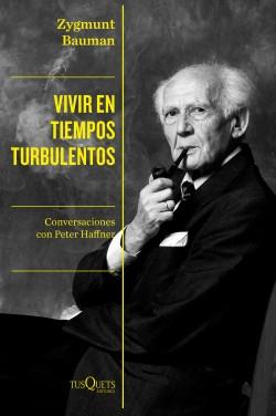 Vivir en tiempos turbulentos "Conversaciones con Peter Haffner". 