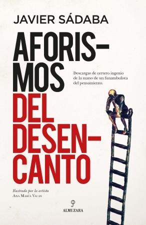 Aforismos del desencanto. 