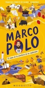 Marco Polo "El mapa de la aventura de un explorador". 