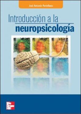 Introduccion a la neuropsicologia. 