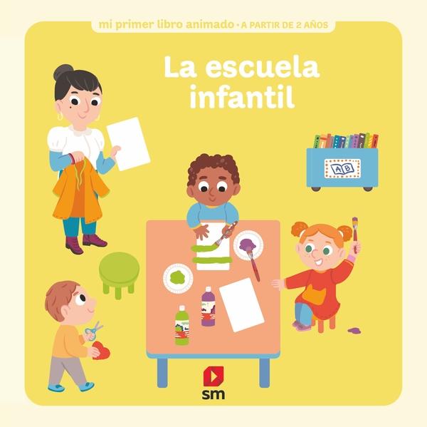 La escuela infantil "(Mi primer libro animado)". 