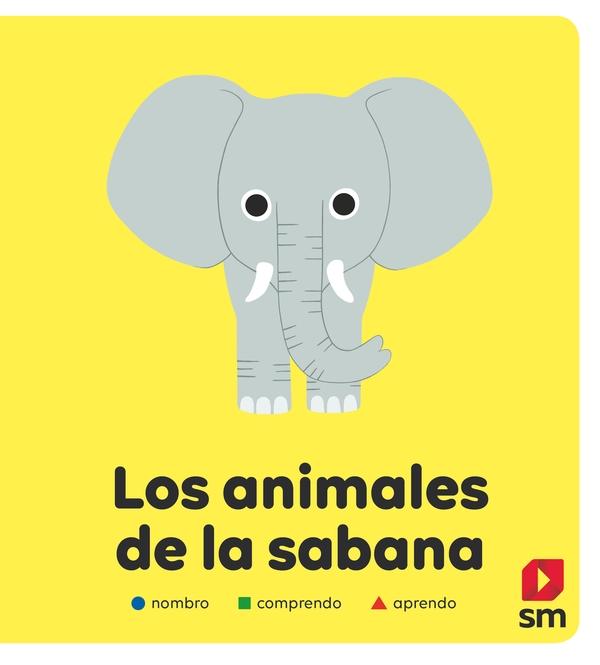 Los animales de la sabana "(Nombro - Comprendo - Aprendo)"