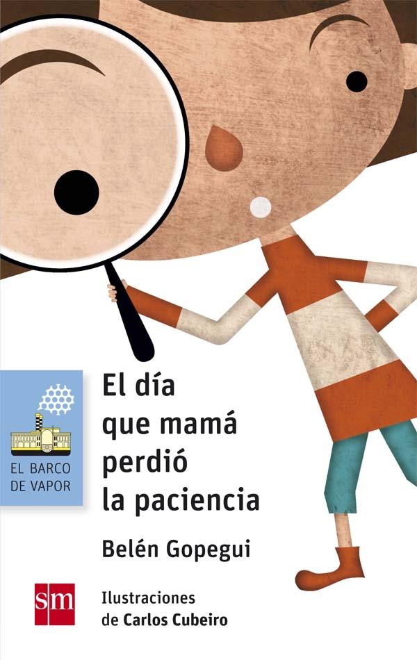 El día que mamá perdió la paciencia.
