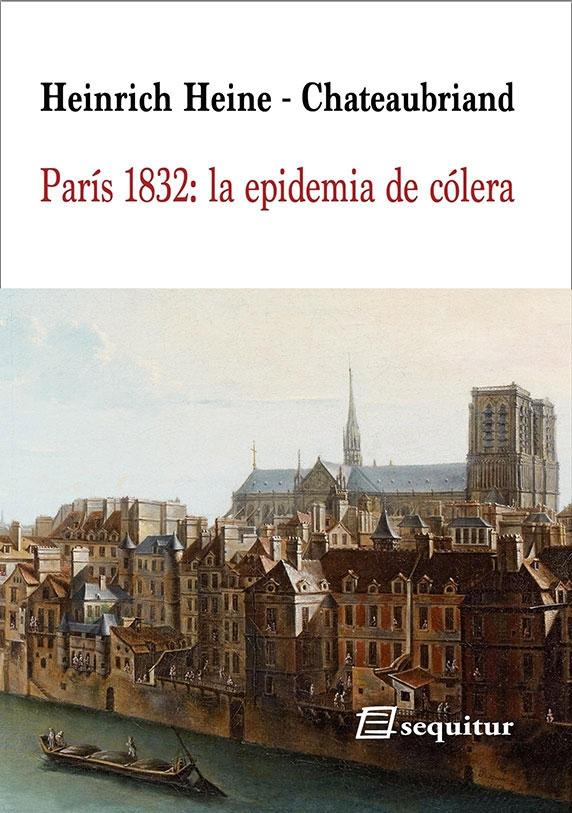 París 1832: la epidemia de cólera. 