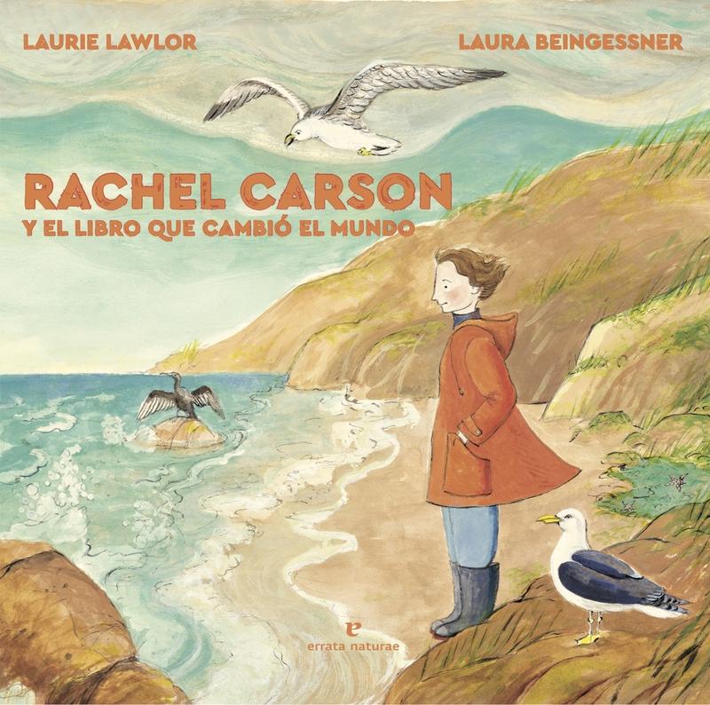 Rachel Carson y el libro que cambió el mundo.