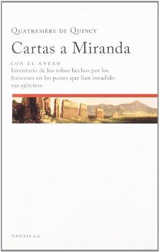 Cartas a Miranda "Con el anexo de los robos hechos por los franceses en los países que han invadido"