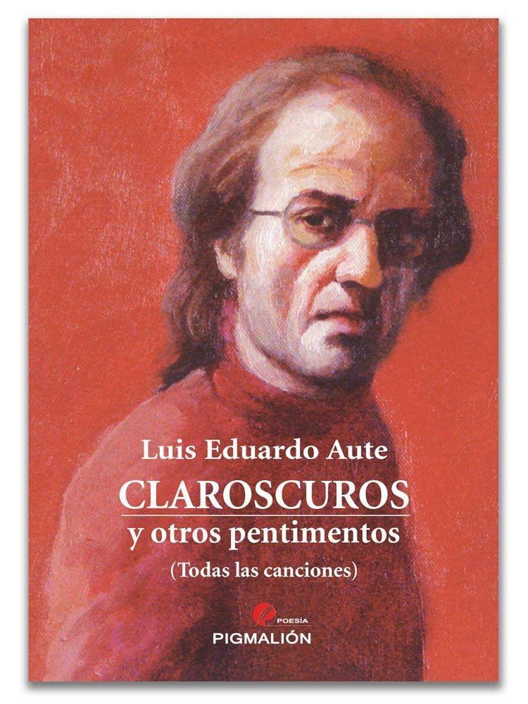 Claroscuros y otros pentimentos "Todas las canciones"