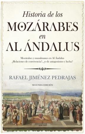 Historia de los mozárabes en Al Ándalus. 