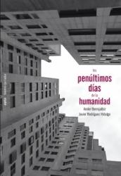 Los penúltimos días de la humanidad. 