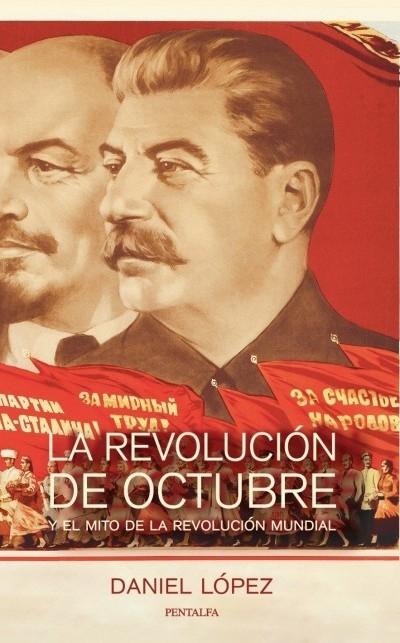 La Revolución de Octubre y el mito de la revolución mundial. 
