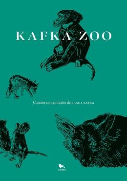 Kafka Zoo "Cuentos con animales". 