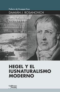 Hegel y el iusnaturalismo moderno. 